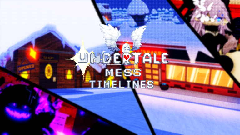 Undertale RP: Mess Timeline Script